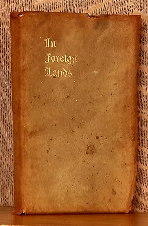 Seller image for IN FOREIGN LANDS for sale by Andre Strong Bookseller