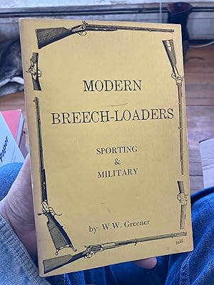 Imagen del vendedor de Modern breech-loaders, sporting & military, a la venta por A.C. Daniel's Collectable Books