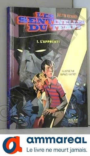 Seller image for Les sentinelles du temps, Tome 1 : L'apprenti for sale by Ammareal