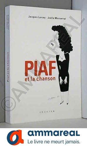 Seller image for Piaf et la chanson for sale by Ammareal