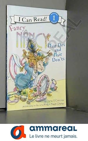 Bild des Verkufers fr Fancy Nancy: Hair Dos and Hair Don'ts zum Verkauf von Ammareal