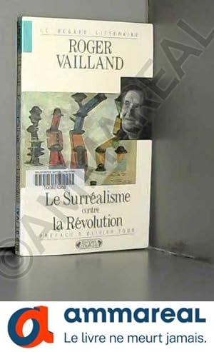 Bild des Verkufers fr Surralisme contre la rvolution zum Verkauf von Ammareal