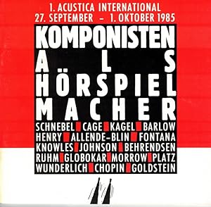 1. Acustica International. Komponisten als Hörspielmacher. [Schnebel - Cage - Kagel - Barlow - He...