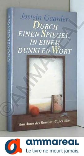 Seller image for Durch einen Spiegel, in einem dunklen Wort. for sale by Ammareal