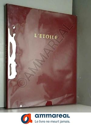 Seller image for L'toile : . Adapted from the French of Christiane Corty Neave for sale by Ammareal