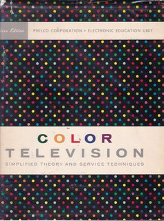 Color Television: Simplified and Service Techniques (Deluxe Edition)