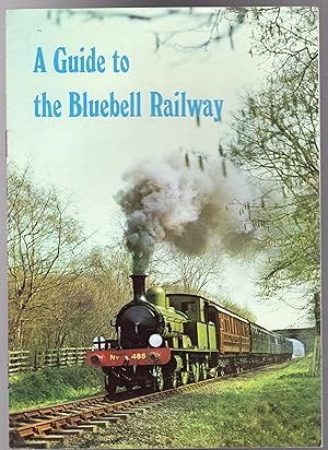 A Guide to the Bluebell Railway