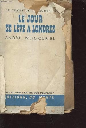 Bild des Verkufers fr Le temps de la honte tome 1: le jour se lve  Londres - collection la vie des peuples zum Verkauf von Le-Livre