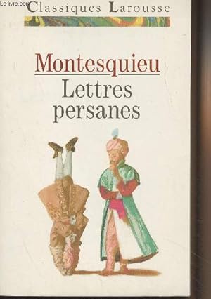 Image du vendeur pour Lettres persanes - "Classiques Larousse" mis en vente par Le-Livre