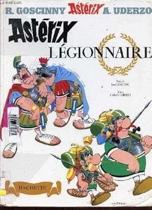 Image du vendeur pour Une aventure d'Astrix : Astrix lgionnaire mis en vente par Le-Livre