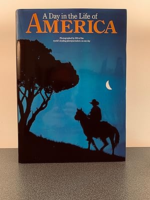 Seller image for A Day in the Life of America: Photographed by 200 of the World's Leading Photojournalists on One Day, May 2, 1986 [FIRST EDITION, FIRST PRINTING] for sale by Vero Beach Books