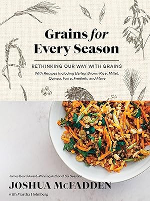 Bild des Verkufers fr Grains for Every Season: A New Way with Whole Grains and Grain Flours zum Verkauf von moluna