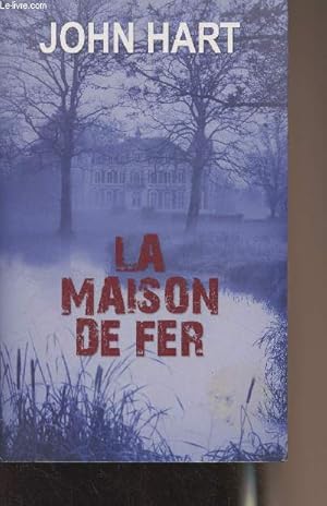 Image du vendeur pour La maison de fer mis en vente par Le-Livre