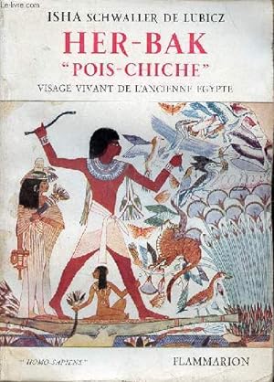 Image du vendeur pour Her-bak "pois chiche" visage vivant de l'ancienne Egpyte - Collection homo sapiens. mis en vente par Le-Livre