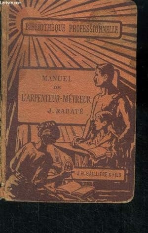Bild des Verkufers fr Manuel de l'arpenteur metreur - bibliotheque professionnelle zum Verkauf von Le-Livre