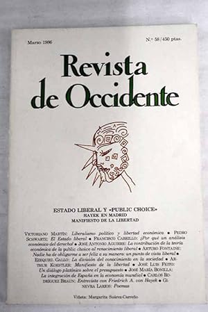 Bild des Verkufers fr Revista de Occidente, Ao 1986, n 58, Estado liberal y public choice , Hayek en Madrid, manifiesto de la libertad:: Liberalismo poltico y libertad econmica; El Estado liberal; Por qu un anlisis econmico del derecho?; La contribucin de la teora econmica de la public choice al renacimiento liberal; Nadie ha de obligarme a ser feliz a su manera: un punto de vista liberal; La divisin del conocimiento en la sociedad; Manifiesto de la libertad; Un dilogo platnico sobre el presupuesto; La integracin de Espaa en la economa mundial; Entrevista con Frederich A. von Hayek; Poemas zum Verkauf von Alcan Libros