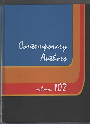 Bild des Verkufers fr CONTEMPORARY AUTHORS NEW REVISION, VOL. 102 A Bio-Bibliographical Guide to Current Writers in Fiction, General Nonfiction, Poetry, Journalism, Drama, Motion Pictures, Television zum Verkauf von The Reading Well Bookstore