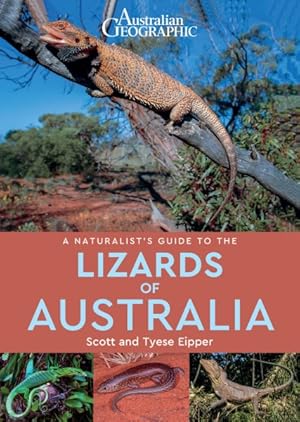 Imagen del vendedor de Naturalist's Guide to the Lizards of Australia a la venta por GreatBookPricesUK