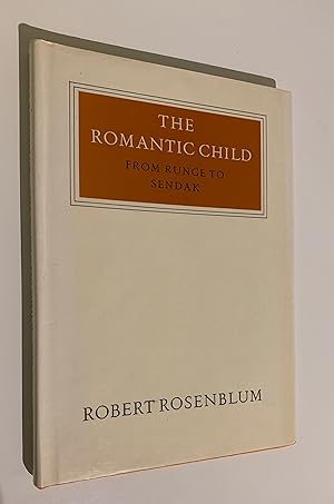 The Romantic Child: From Runge To Sendak.