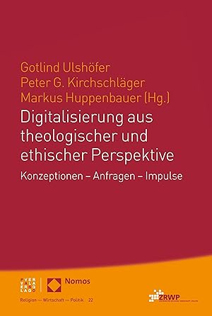 Bild des Verk�ufers f�r Digitalisierung aus theologischer und ethischer Perspektive zum Verkauf von moluna