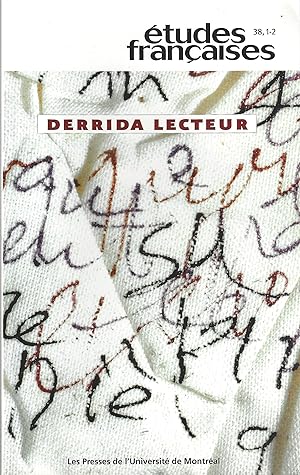 Derrida Lecteur - Études françaises 38 1-2