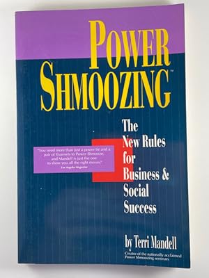 Seller image for Power Shmoozing: The New Etiquette for Social & Business Success for sale by BookEnds Bookstore & Curiosities