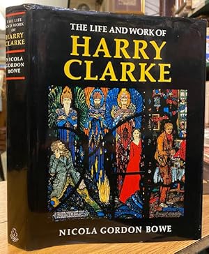 Image du vendeur pour The Life And Work Of Harry Clarke mis en vente par Foster Books - Stephen Foster - ABA, ILAB, & PBFA