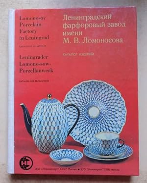 Leningrader Lomonossow Porzellanwerk - Lomonosow Porcelain Factory in Leningrad - Katalog der Erz...