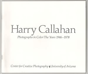 Image du vendeur pour Harry Callahan Photographs in Color/ The Years 1946 -1978 mis en vente par Jeff Hirsch Books, ABAA