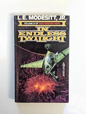 Image du vendeur pour In Endless Twilight by L. E. Modesitt, Jr. First Edition Signed mis en vente par Heartwood Books and Art
