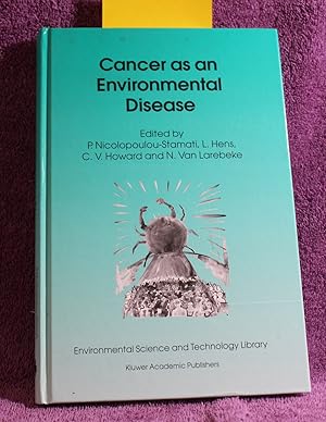 Imagen del vendedor de Cancer as an Environmental Disease (Environmental Science and Technology Library (20)) a la venta por THE BOOK VAULT