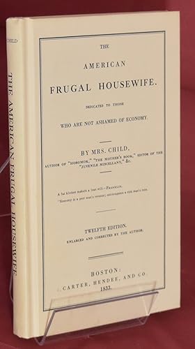 Bild des Verkufers fr The American Frugal Housewife. Facsimile edition zum Verkauf von Libris Books