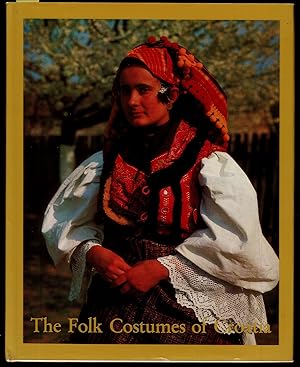 Seller image for The Folk Costumes of Croatia for sale by Sergio Trippini