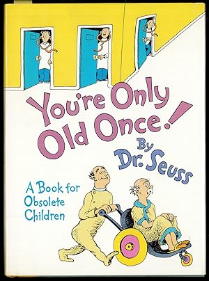 Seller image for You're Only Old Once! A book for Obsolete Children for sale by Sergio Trippini