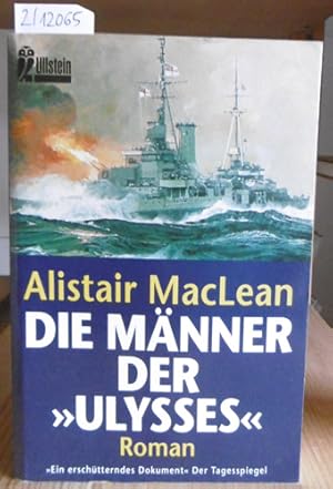 Bild des Verkufers fr Die Mnner der "Ulysses". Roman. Aus dem Engl. v. Arno Dohm. 2.Aufl., zum Verkauf von Versandantiquariat Trffelschwein