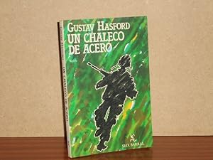 Seller image for UN CHALECO DE ACERO for sale by Libros del Reino Secreto