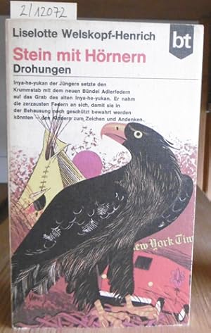 Bild des Verkufers fr Stein mit Hrnern. Teil III: Drohungen. zum Verkauf von Versandantiquariat Trffelschwein