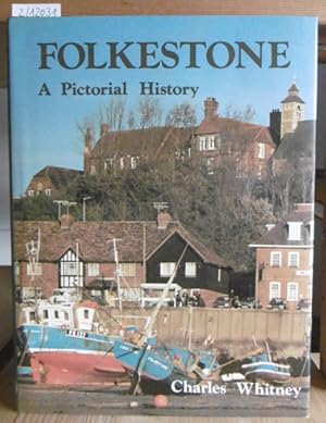 Immagine del venditore per Folkestone. A Pictorial History. venduto da Versandantiquariat Trffelschwein