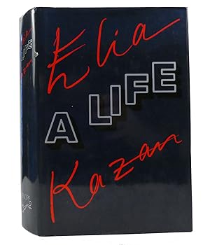 Imagen del vendedor de ELIA KAZAN A LIFE a la venta por Rare Book Cellar