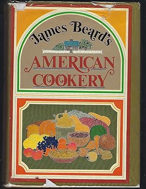 Imagen del vendedor de James Beard's American Cookery a la venta por Turn-The-Page Books