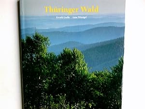 Seller image for Thringer Wald. Gerald Grosse ; Anne Wiesigel for sale by Antiquariat Buchhandel Daniel Viertel