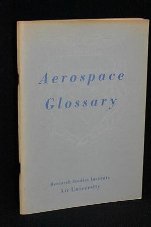 Immagine del venditore per Aerospace Glossary venduto da Books by White/Walnut Valley Books