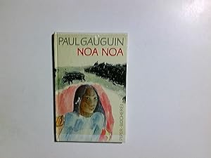 Image du vendeur pour Noa Noa : Eine Ausw. von Aquarellen, Holzschn. u. Texten. Paul Gauguin. [bers. von Hans Graber.] Nachw. von Gotthard Jedlicka / Piper-Bcherei ; 170 mis en vente par Antiquariat Buchhandel Daniel Viertel