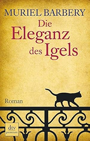 Immagine del venditore per Die Eleganz des Igels: Roman venduto da Modernes Antiquariat an der Kyll