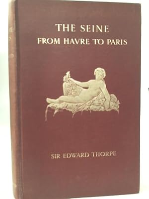 Bild des Verkufers fr The Seine From Havre To Paris. zum Verkauf von World of Rare Books
