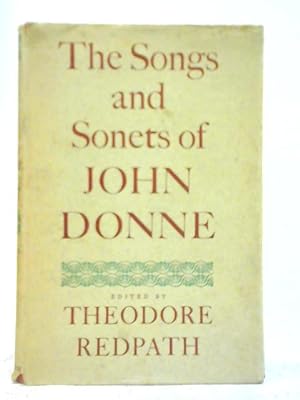 Bild des Verkufers fr The Songs and Sonnets of John Donne zum Verkauf von World of Rare Books