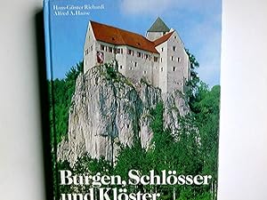 Immagine del venditore per Burgen, Schlsser und Klster in Bayern. Hans-Gnter Richardi ; Alfred A. Haase venduto da Antiquariat Buchhandel Daniel Viertel