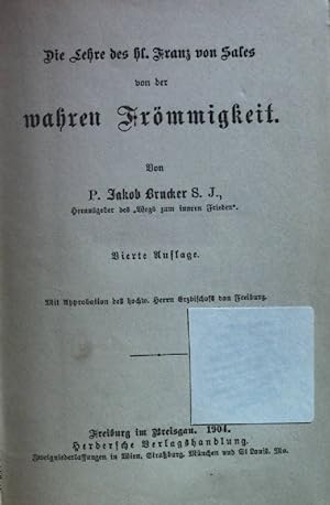Seller image for Die Lehre des hl. Franz von Sales von der wahren Frmmigkeit Aszetische Bibliothek for sale by books4less (Versandantiquariat Petra Gros GmbH & Co. KG)