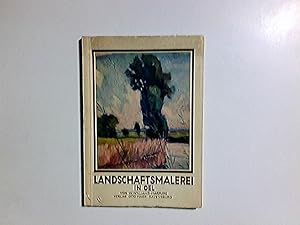 Landschaftsmalerei in Öl : Anleitung f. Anfänger. W. Williams. Übers. u. umgearb. von W. Marpurg ...