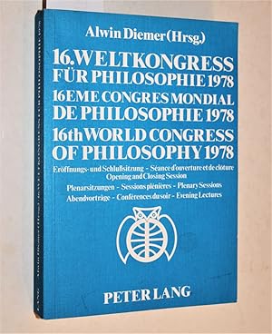 16. Weltkongress für Philosophie 1978- 16ème Congrès mondial de philosophie- 16th World Congress ...